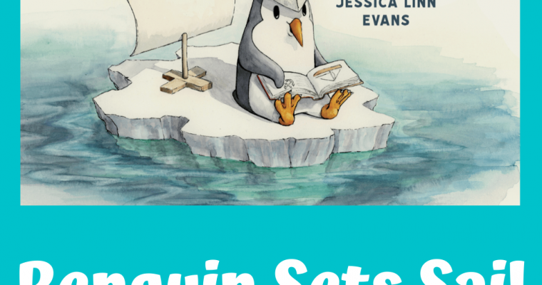 Penguin Sets Sail- A Beautiful Wordless Picture Book